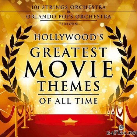 VA - Hollywood's Greatest Movie Themes of All Time (2019) [FLAC (tracks)]
