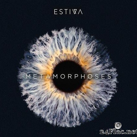 Estiva - Metamorphoses (2019) [FLAC (tracks)]