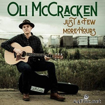 Oli McCracken – Just a Few More Hours (2019)