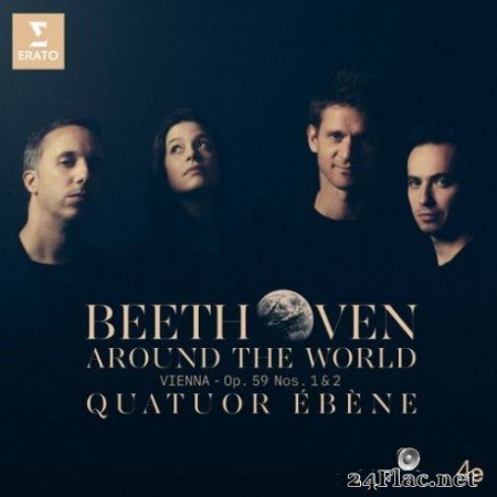 Quatuor Г‰bГЁne – Beethoven Around the World: Vienna, Op. 59 Nos 1 & 2 (2019) Hi-Res