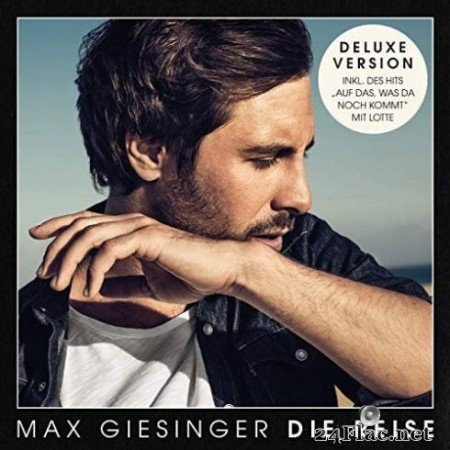 Max Giesinger &#8211; Die Reise (Deluxe Edition) (2019)