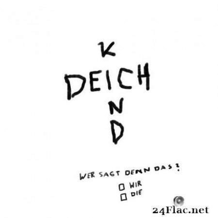 Deichkind &#8211; Wer Sagt Denn Das? (2019)