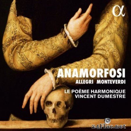 Le PoГЁme Harmonique, Vincent Dumestre &#8211; Allegri &#038; Monteverdi: Anamorfosi (2019) Hi-Res
