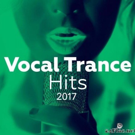 VA - Vocal Trance Hits 2017 - Armada Music (2017) [FLAC (tracks)]