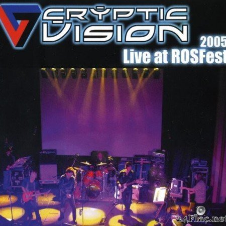 Cryptic Vision - Live At ROSFest 2005 (2006) [FLAC (tracks + .cue)]