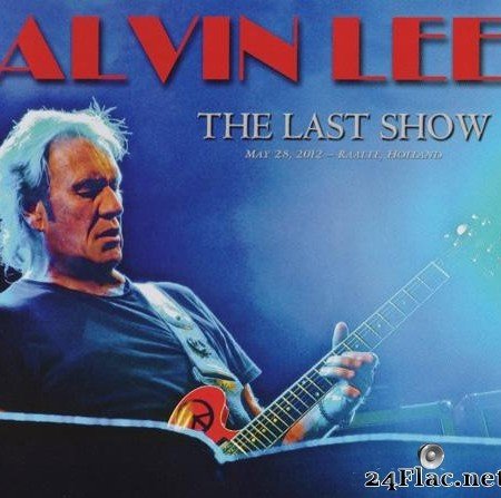Alvin Lee - The Last Show (2013) [FLAC (image + .cue)]