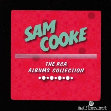 Sam Cooke - The RCA Albums Collection (8 CD) (2011) FLAC