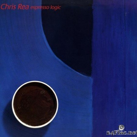 Chris Rea - Espresso Logic (1993) [Vinyl] [FLAC (image + .cue)]