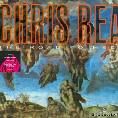 Chris Rea - The Road To Hell (1989) [Vinyl] [FLAC (image + .cue)]