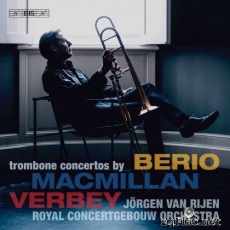 JГ¶rgen van Rijen & Royal Concertgebouw Orchestra - MacMillan, Verbey & Berio: Trombone Concertos (Live) (2019)