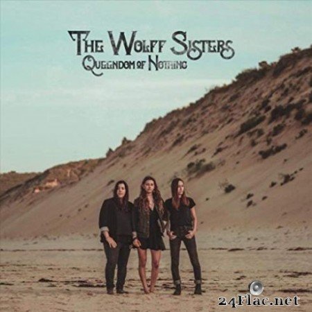 The Wolff Sisters - Queendom of Nothing (2019)