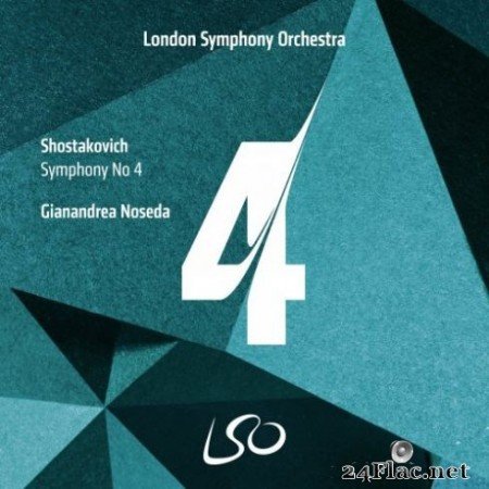 London Symphony Orchestra &#038; Gianandrea Noseda - Shostakovich: Symphony No. 4 (2019) Hi-Res