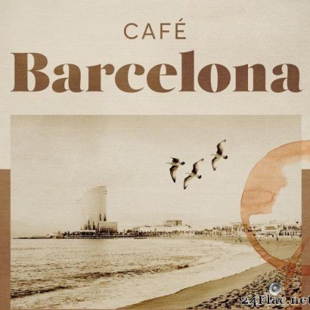 VA - Cafe Barcelona (2019) [FLAC (tracks)]