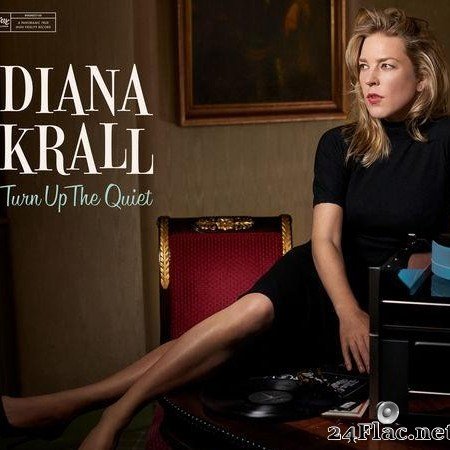 Diana Krall - Turn Up The Quiet (2017) [FLAC (tracks)]