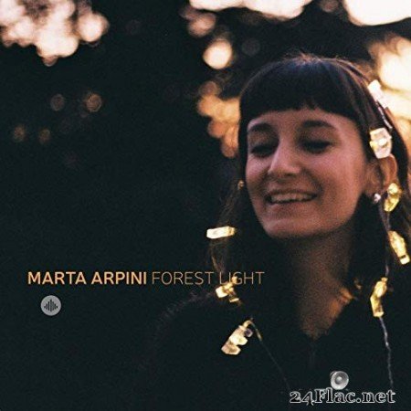 Marta Arpini Forest Light - Forest Light (2019)
