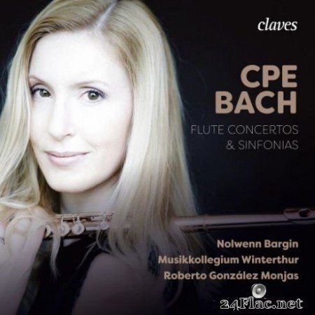 Nolwenn Bargin, Musikkollegium Winterthur &#038; Roberto GonzaМЃlez Monjas - CPE Bach- Flute Concertos &#038; Sinfonias (2019)