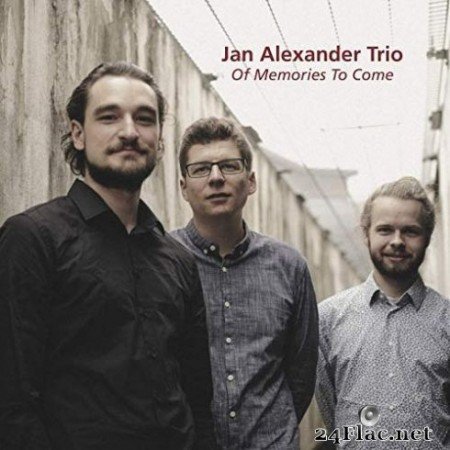 Jan Alexander Trio - Of Memories To Come (2019) Hi-Res