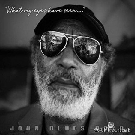 John Blues Boyd - Through My Eyes (2019)