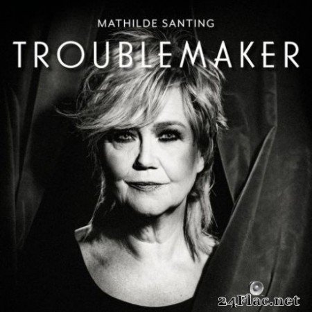 Mathilde Santing - Troublemaker (2019)