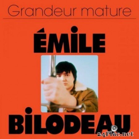 Г‰mile Bilodeau - Grandeur mature (2019)