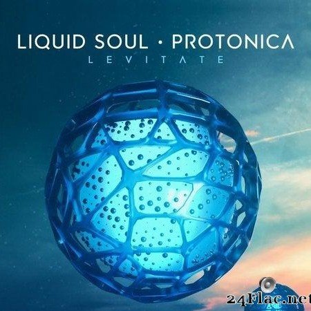 Liquid Soul & Protonica - Levitate (2019) [FLAC (tracks)]