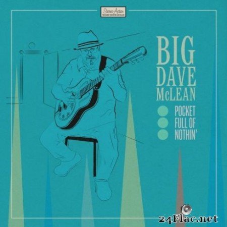 Big Dave McLean - Pocket Full of Nothin&#8217; (2019)