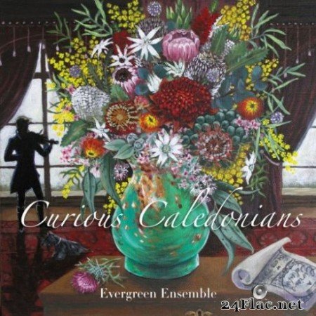 Evergreen Ensemble - Curious Caledonians (2019)