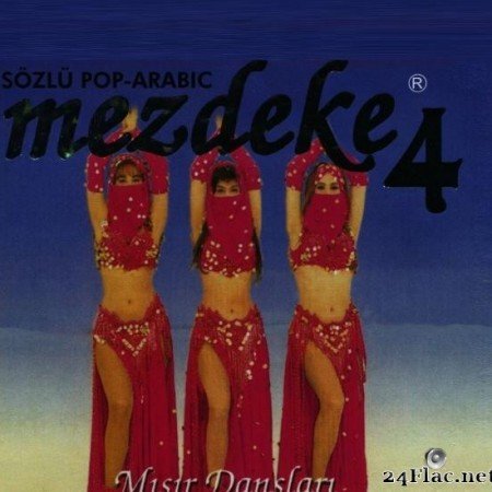 VA - Mezdeke 4 - Sozlu Pop Arabic / Misir Danslari (2001) [FLAC (tracks)]