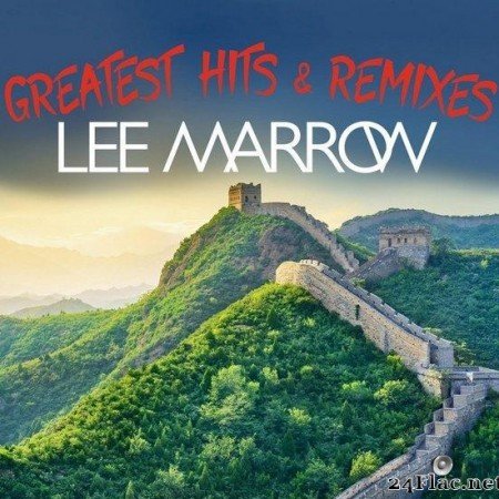 Lee Marrow – Greatest Hits & Remixes (2017) [FLAC (tracks + .cue)]