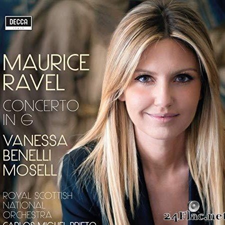 Vanessa Benelli Mosell - Maurice Ravel: Concerto in G (2019) [FLAC (tracks)]