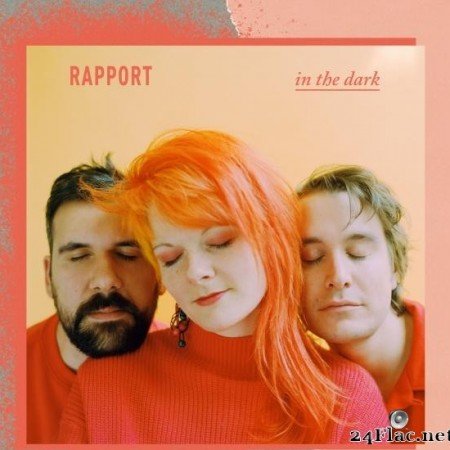Rapport - In The Dark (2019) [FLAC (tracks)]