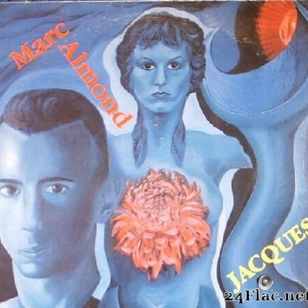 Marc Almond - Jacques (1989) [Vinyl] [FLAC (tracks)]