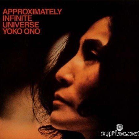 Yoko Ono - Approximately Infinite Universe (1972/1997) [FLAC (tracks + .cue)]