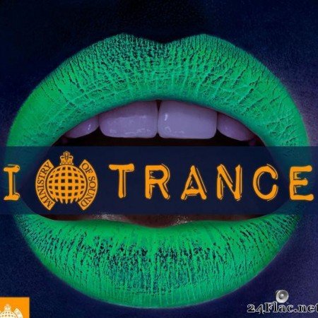 VA -  I Love Trance - Ministry of Sound (2017) [FLAC (tracks)]