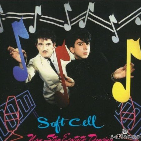 Soft Cell - Non Stop Ecstatic Dancing (1982/1998) [APE (image + .cue)]