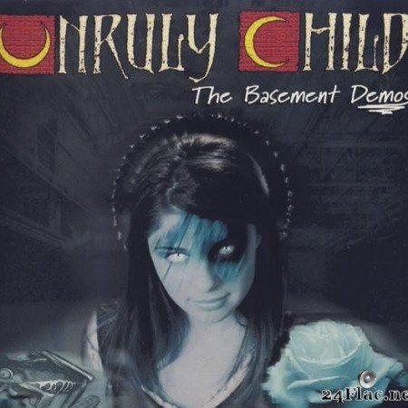 Unruly Child - The Basement Demos (2002) [FLAC (tracks + .cue)]