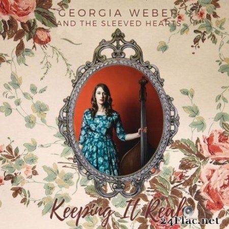 Georgia Weber and the Sleeved Hearts - Keeping It Real (2019)