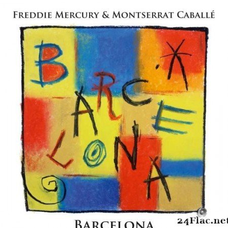 Freddie Mercury & Montserrat Caballe - Barcelona (Special Edition) (2012) [FLAC (tracks)]