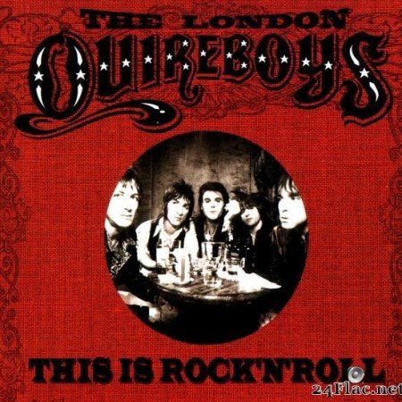 The Quireboys - This Is Rock'N'Roll (2002) [FLAC (image + .cue)]