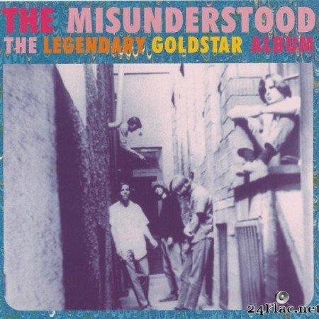 The Misunderstood - The Legendary Goldstar Album / Golden Glass (1965/1997) [FLAC (tracks + .cue)]