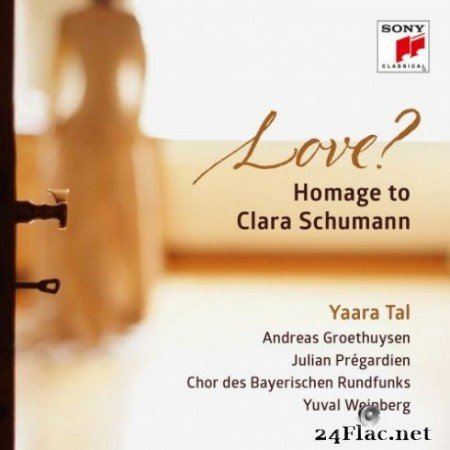 Yaara Tal - Love? Homage to Clara Schumann (2019) Hi-Res