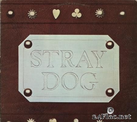 Stray Dog - Stray Dog (1973) [Vinyl] [FLAC (image + .cue)]