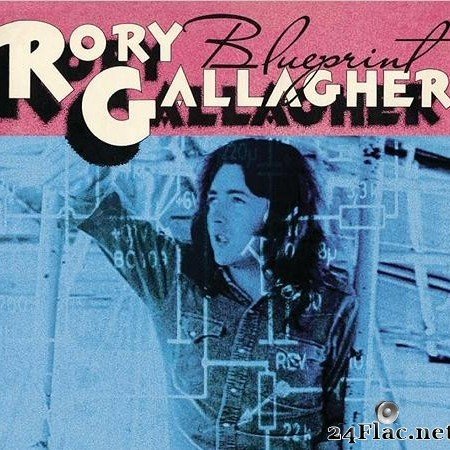 Rory Gallagher - Blueprint (1972/2018) [FLAC (tracks)]
