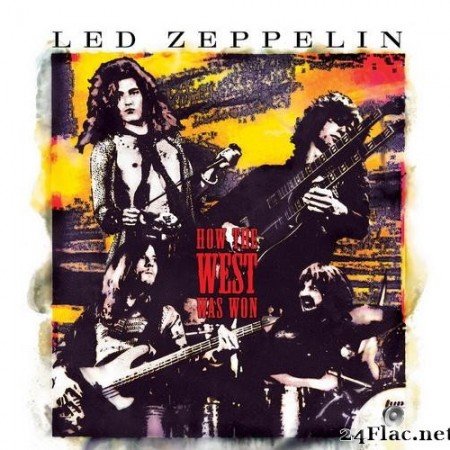 Led Zeppelin - How The West Was Won (Live) (2003/2018) [FLAC (tracks)]