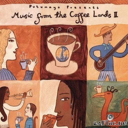 VA - Putumayo Presents: Music From The Coffee Lands II (2001) [FLAC (tracks + .cue)]