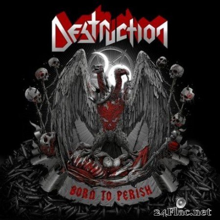Destruction - Born to Perish (2019)