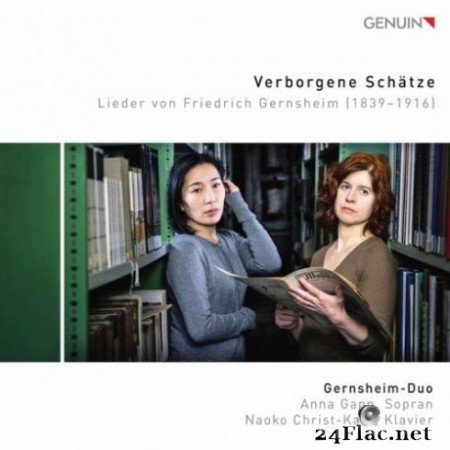 Gernsheim-Duo - Verborgene SchГ¤tze: Lieder von Friedrich Gernsheim (2019)