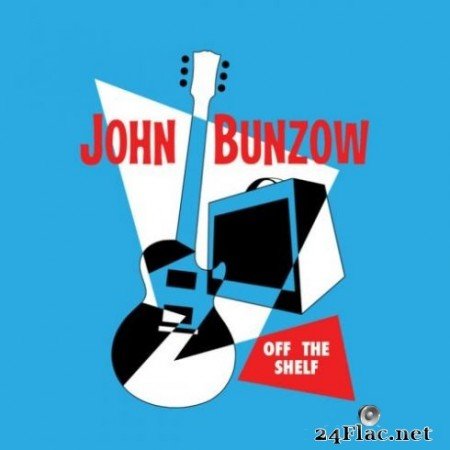John Bunzow - Off The Shelf (2019)