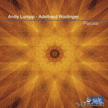 Andy Lumpp & Adelhard Roidinger - Parusia (2019)