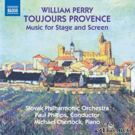 Slovak Philharmonic Orchestra & Paul Phillips - William Perry: Toujours Provence & Other Music for Stage and Screen (2019) Hi-Res